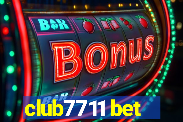club7711 bet